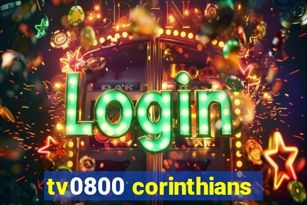 tv0800 corinthians